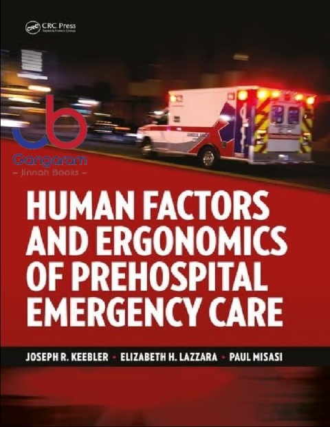Human Factors and Ergonomics of Prehospital Emergency Care Critical Essays in Human Geography