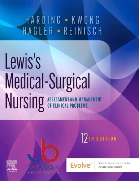 Lewis's Medical-Surgical Nursing Assessment and Management of Clinical Problems, Single Volume 12th Edition.
