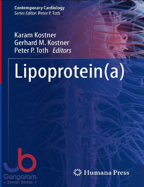 Lipoprotein(a) (Contemporary Cardiology) 1st ed. 2023 Edition