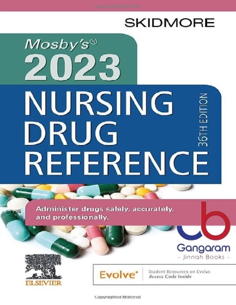 Mosby's 2023 Nursing Drug Reference (Skidmore Nursing Drug Reference) 36th Edition