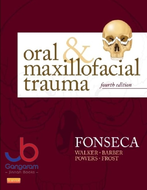 Oral and Maxillofacial Trauma 4th Edition