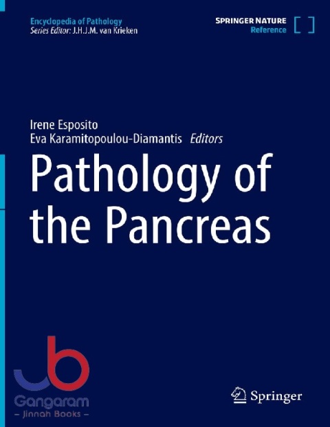 Pathology of the Pancreas (Encyclopedia of Pathology) 1st ed. 2022 Edition