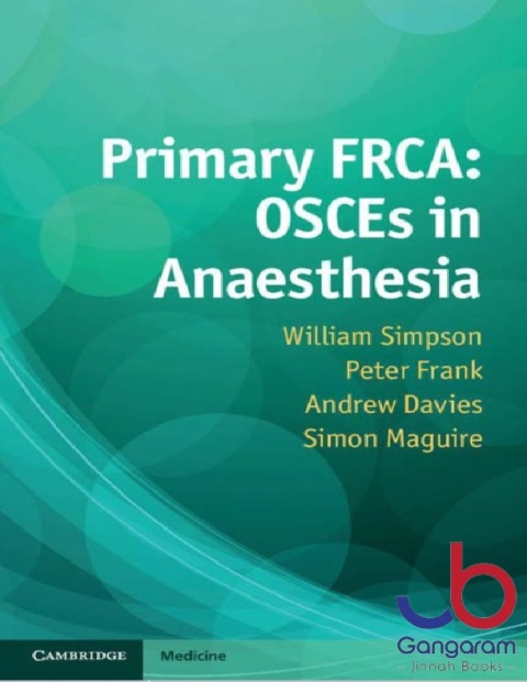 Primary FRCA OSCEs in Anaesthesia
