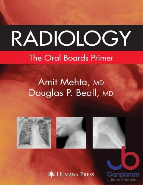Radiology The Oral Boards Primer