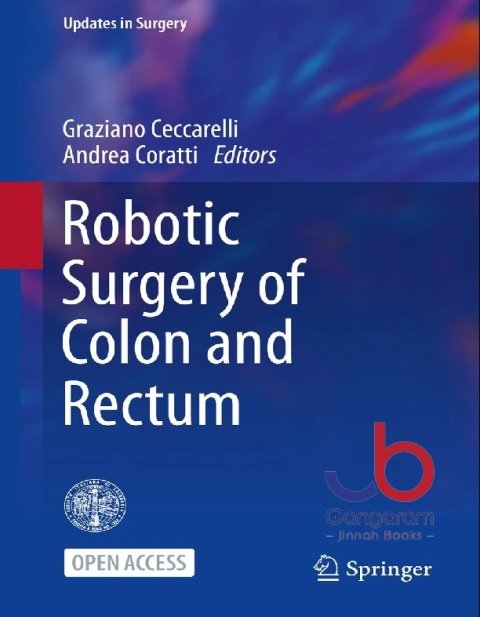 Robotic Surgery of Colon and Rectum