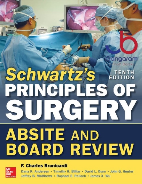 Schwartz's Principles of Surgery ABSITE and Board Review, 10e