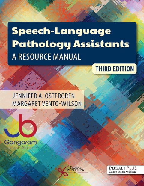 Speech-Language Pathology Assistants A Resource Manual