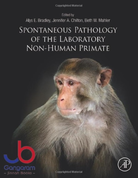 Spontaneous Pathology of the Laboratory Non-human Primate