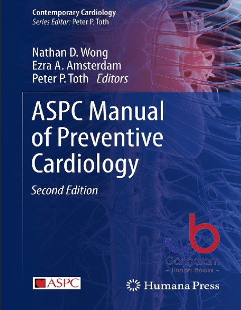 ASPC Manual of Preventive Cardiology (Contemporary Cardiology)
