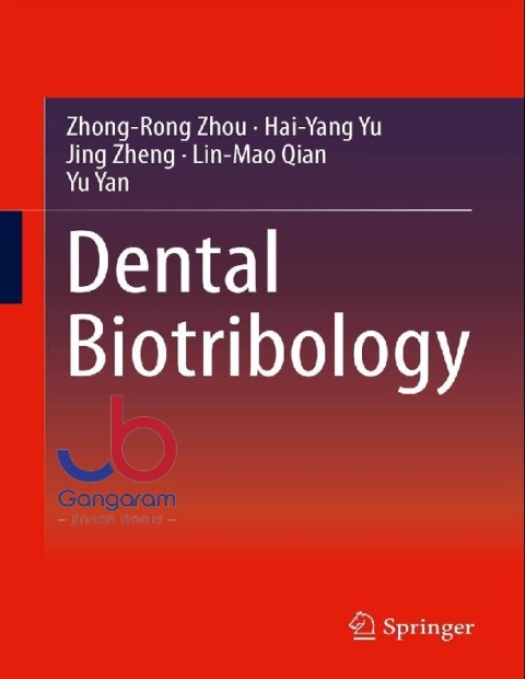 Dental Biotribology 2013th Edition