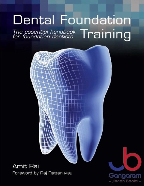 Dental Foundation Training The Essential Handbook for Foundation Dentists