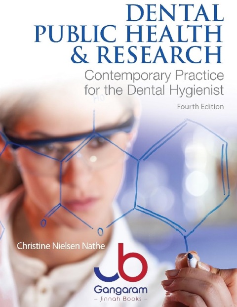 Dental Public Health & Research Contemporary Practice for the Dental Hygienist