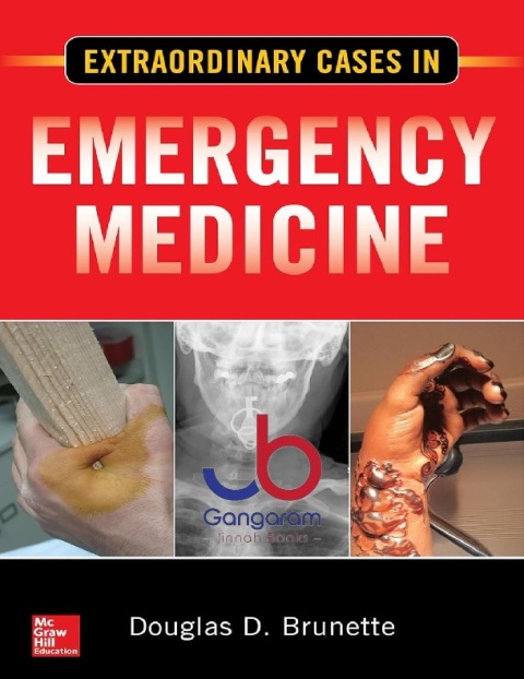 Extraordinary Cases in Emergency Medicine