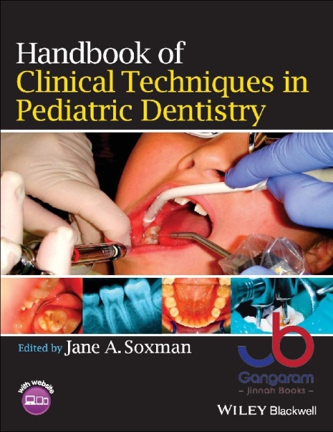 Handbook of Clinical Techniques in Pediatric Dentistry