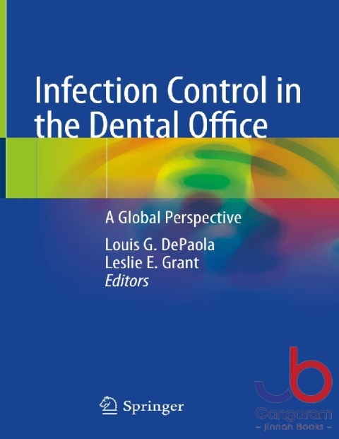 Infection Control in the Dental Office A Global Perspective