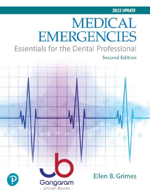 Medical Emergencies Essentials for the Dental Professional.