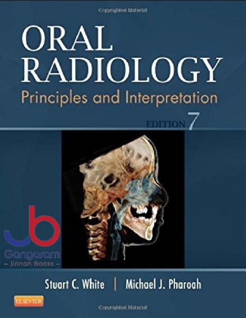 Oral Radiology Principles and Interpretation, 7e by Stuart C. White DDS PhD