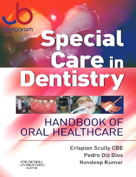 Special Care in Dentistry Handbook of Oral Healthcare, 1e