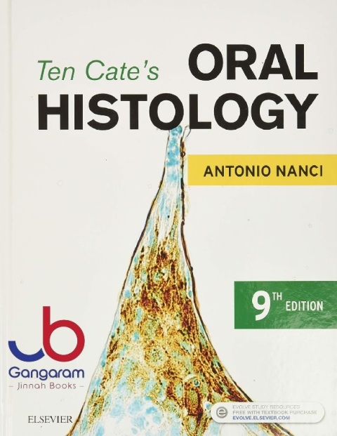 Ten Cate's Oral Histology Development, Structure, and Function