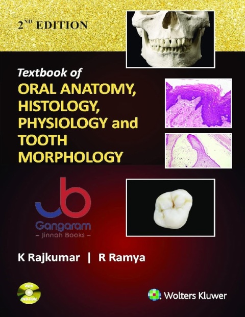 Textbook of Oral Anatomy, Physiology, Histology and Tooth Morphology 2e