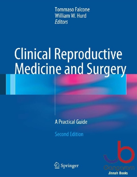 Clinical Reproductive Medicine and Surgery A Practical Guide