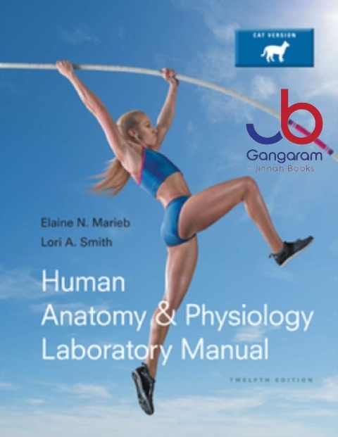 Human Anatomy & Physiology Laboratory Manual Cat Version 12th Ed