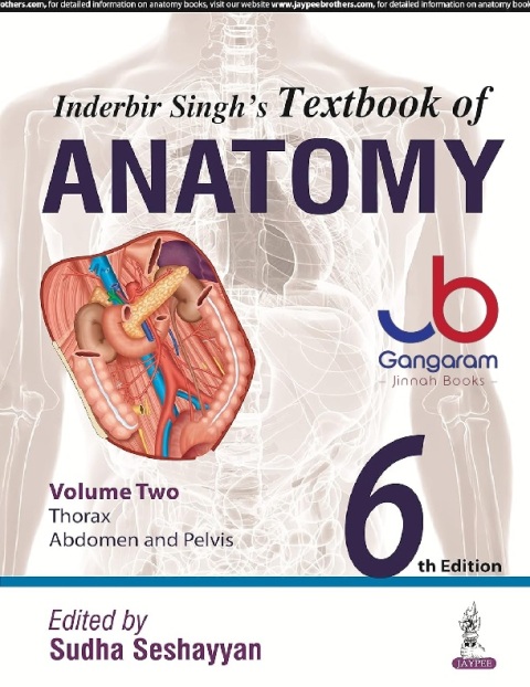 Inderbir Singh's Textbook of Anatomy Thorax, Abdomen and Pelvis
