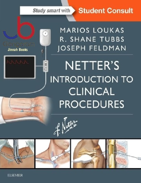 Netter’s Introduction to Clinical Procedures (Netter Clinical Science)