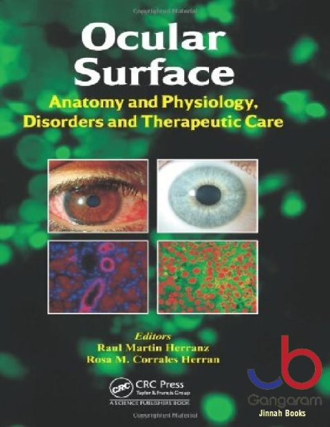 Ocular Surface Anatomy and Physiology, Disorders and Therapeutic Care