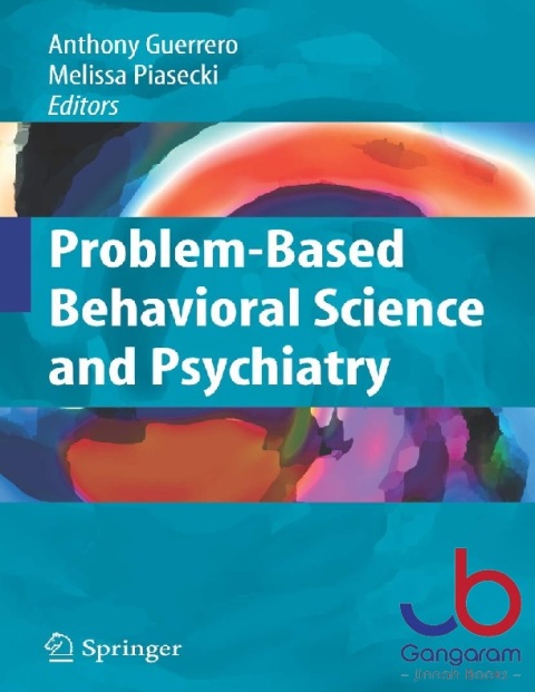 PROBLEM-BASED BEHAVIORAL SCIENCE AND PSYCHIATRY