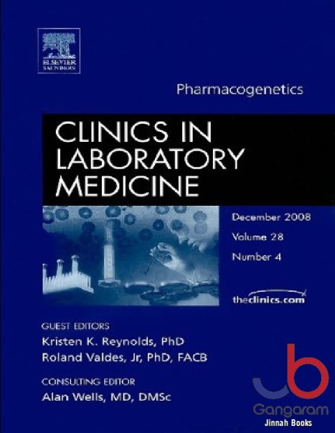 Pharmacogenetics, An Issue of Clinics in Laboratory Medicine (Volume 28-4) (The Clinics Internal Medicine, Volume 28-4)