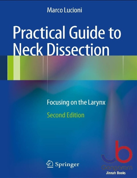 Practical Guide to Neck Dissection Focusing on the Larynx