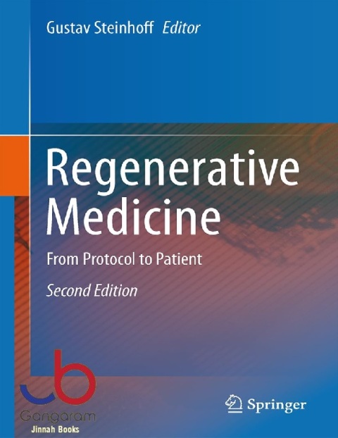 Regenerative Medicine From Protocol to Patient.