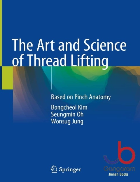 The Art and Science of Thread Lifting Based on Pinch Anatomy