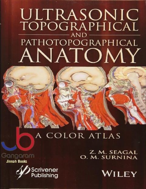 Ultrasonic Topographical and Pathotopographical Anatomy A Color Atlas