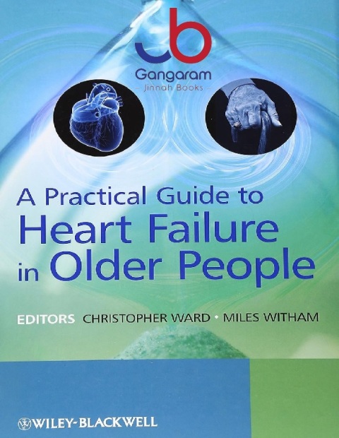 A Practical Guide to Heart Failure in Older People