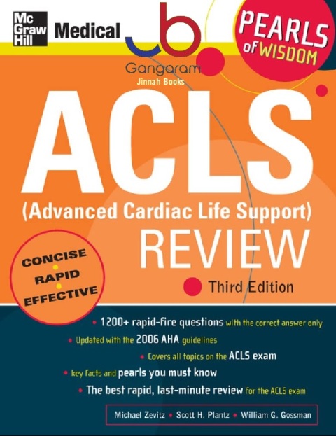 ACLS (Advanced Cardiac Life Support) Review Pearls of Wisdom, Third Edition