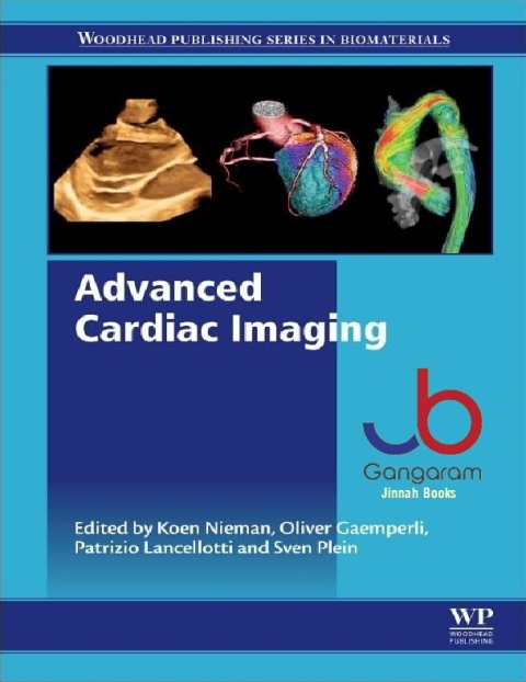 Advanced Cardiac Imaging (Woodhead Publishing Series in Biomaterials)