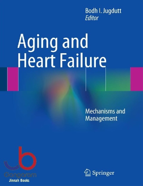 Aging and Heart Failure Mechanisms and Management