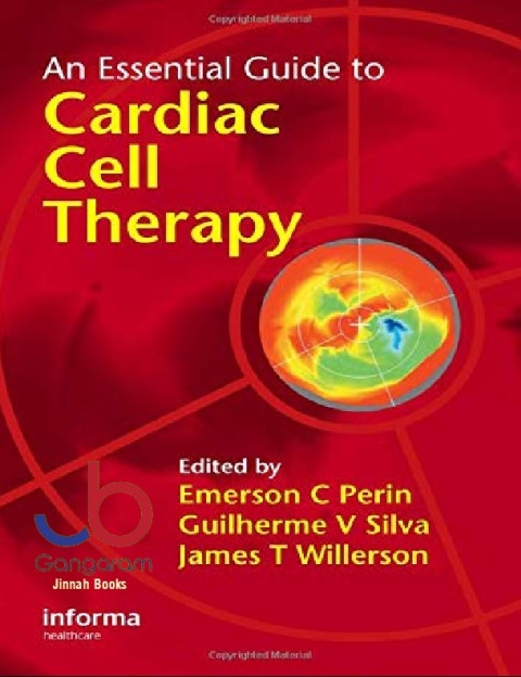 An Essential Guide to Cardiac Cell Therapy