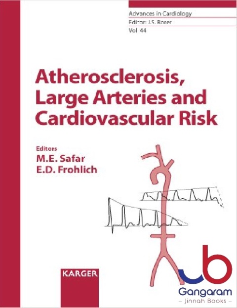 Atherosclerosis, Large Arteries and Cardiovascular Risk (Advances in Cardiology)