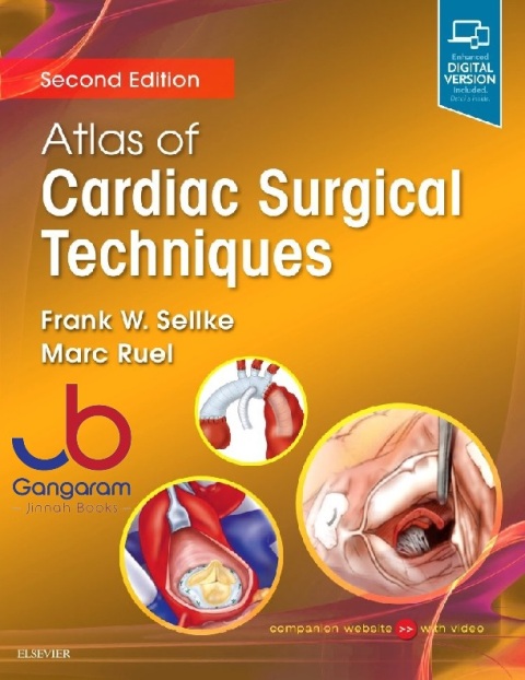 Atlas of Cardiac Surgical Techniques A Volume in the Surgical Techniques Atlas Series