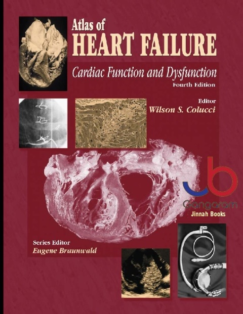 Atlas of Heart Failure Cardiac Function and Dysfunction