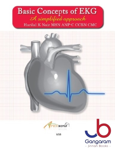 Basic Concepts of EKG A Simplified Approach