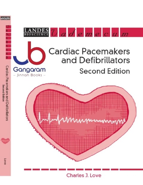 Cardiac Pacemakers and Defibrillators, 2nd Edition