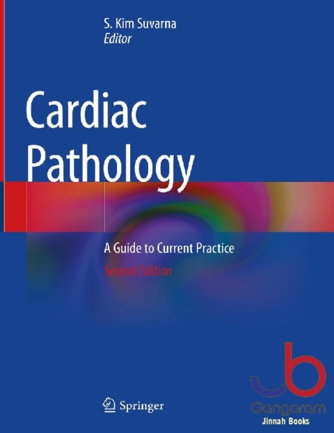 Cardiac Pathology A Guide to Current Practice