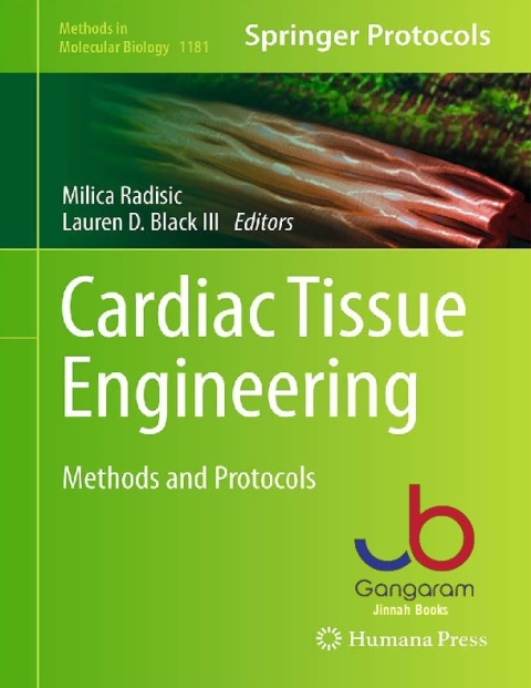 Cardiac Tissue Engineering Methods and Protocols