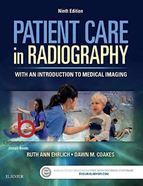 Patient Care in Radiography With an Introduction to Medical Imaging