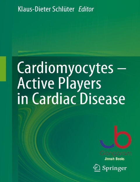 Cardiomyocytes – Active Players in Cardiac Disease