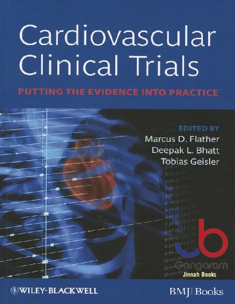 Cardiovascular Clinical Trials Putting the Evidence into Practice